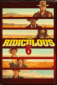 The Ridiculous 6