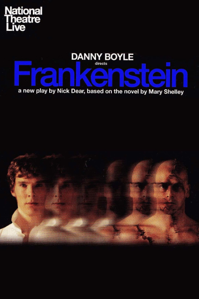 National Theatre Live: Frankenstein (Cumberbatch)
